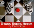 Shapes Shapes Shapes