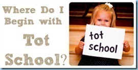 Where-to-Begin-with-Tot-School222 Where-to-Begin-with-Tot-School222