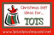 Christmas Gift Ideas for Tots