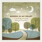 Hidden in My Heart Hidden in My Heart