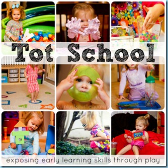 Tot School early learning through play Tot School early learning through play