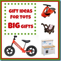 gift ideas for tots big gifts